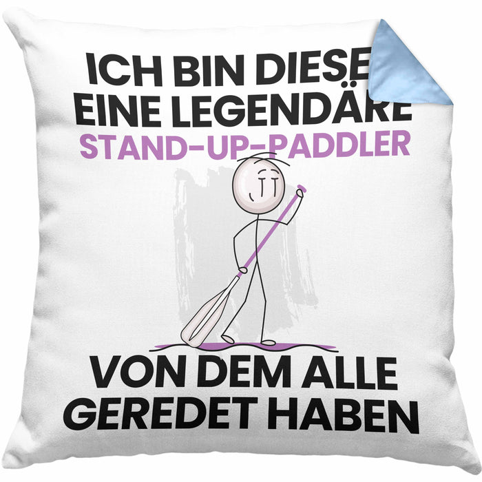 Stand-Up-Paddler Geschenk Kissen mit Füllung 40x40 Lustige Geschenkidee Geburtstag für Stand-Up-Paddler Ich Bin Dieser Legendäre Stand-Up-Paddler Von Dem Alle Geredet Haben (Grau) Blau Trendation