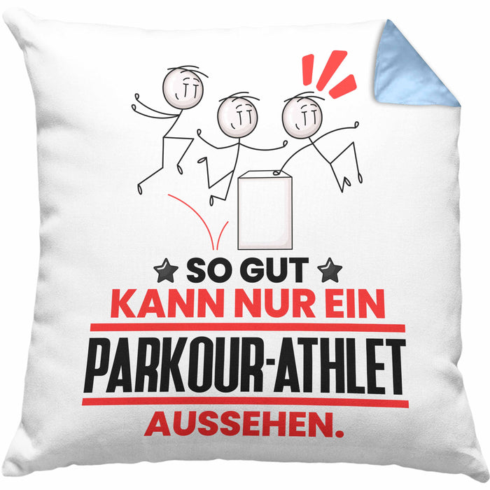 Parkour-Athlet Geschenk Kissen mit Füllung 40x40 So Gut Kann Nur Ein Parkour-Athlet Aussehen Geschenkidee (Grau) Blau Trendation