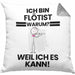 Flötist Geschenk Kissen mit Füllung 40x40 Lustiger Spruch Ich Bin Flötist Warum Weil Ich Es Kann Geschenkidee Bester Flötist Geburtstag (Grau) Grau Trendation