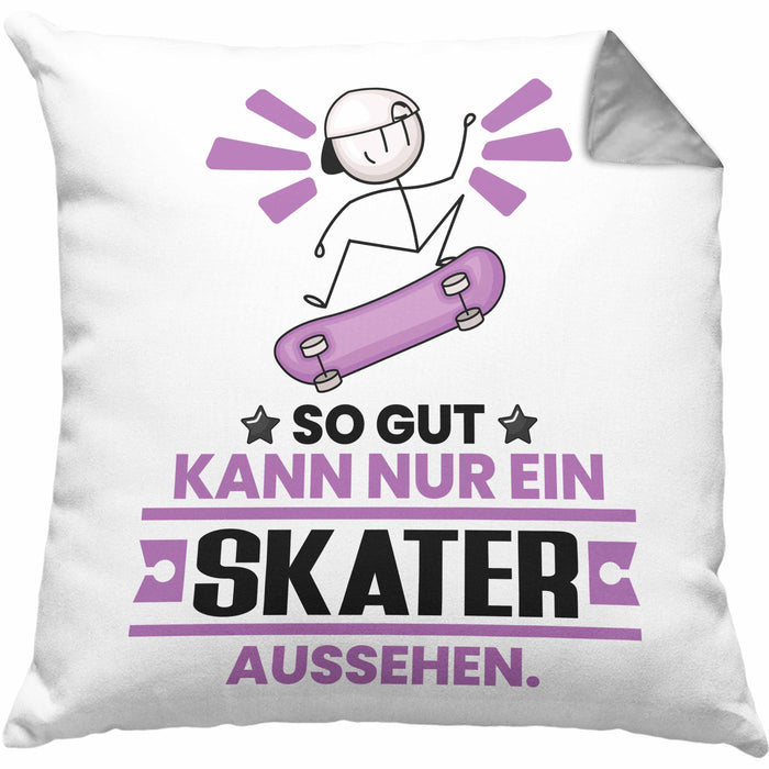 Skater Geschenk Kissen mit Füllung 40x40 So Gut Kann Nur Ein Skater Aussehen Geschenkidee (Grau) Grau Trendation