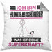 Hundeausführer Kissen mit Füllung 40x40 Geschenk für Hundeausführer Geburtstag Lustiger Spruch Was Ist Deine Superkraft (Grau) Grau Trendation