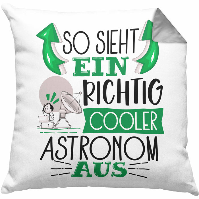Astronom Kissen mit Füllung 40x40 Geschenk So Sieht Ein Richtig Cooler Astronom Aus Geschenkidee Spruch Lustig (Grau) Grau Trendation