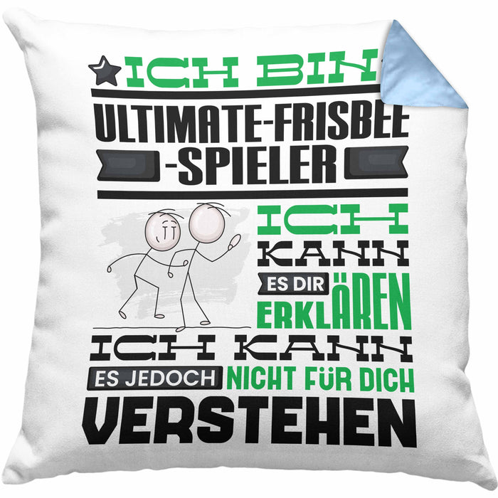 Ultimate-Frisbee-Spieler Geschenk Kaffee-Kissen mit Füllung 40x40 Geschenkidee für Ultimate-Frisbee-Spieler Ich Bin Ultimate-Frisbee-Spieler Ich Kann Es Dir Erklären Jedoch Nicht Für Dich Verstehen Spruch Lustig (Grau) Blau Trendation