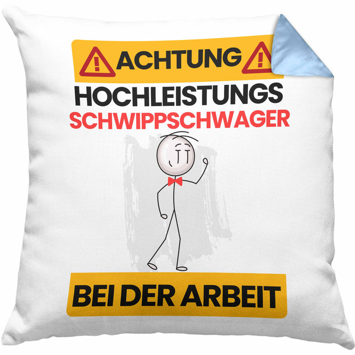 Schwippschwager Kissen mit Füllung 40x40 Geschenk Lustiger Spruch Geschenkidee für Schwippschwager Achtung Hochleistungs Schwippschwager Bei Der Arbeit (Grau) Blau Trendation