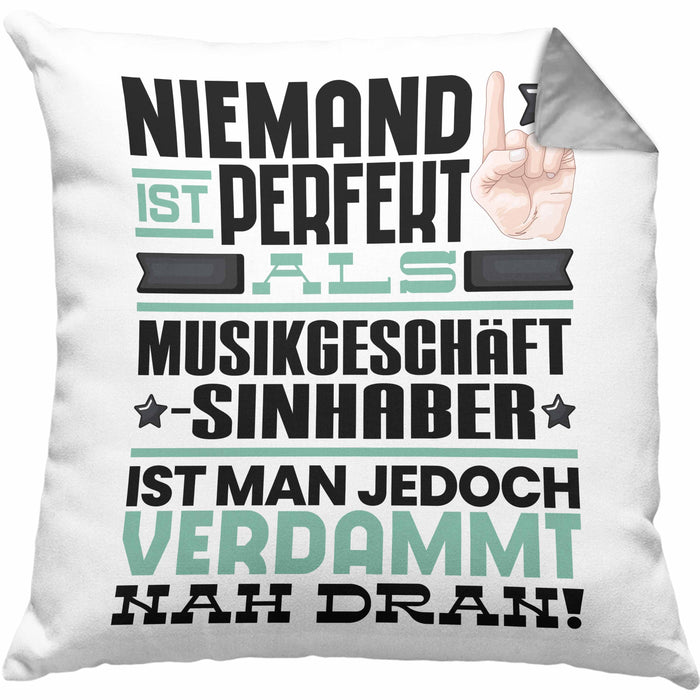 Musikgeschäftsinhaber Geschenk Kissen mit Füllung 40x40 Lustige Geschenkidee für Musikgeschäftsinhaber Geburtstag Niemand Ist Perfekt Aber Als Musikgeschäftsinhaber Ist Man Nah Dran (Grau) Grau Trendation