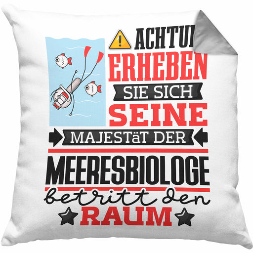 Meeresbiologe Geschenk Kissen mit Füllung 40x40 Lustiger Spruch Erheben Sie Sich Der Meeresbiologe Betritt den Raum (Grau) Grau Trendation