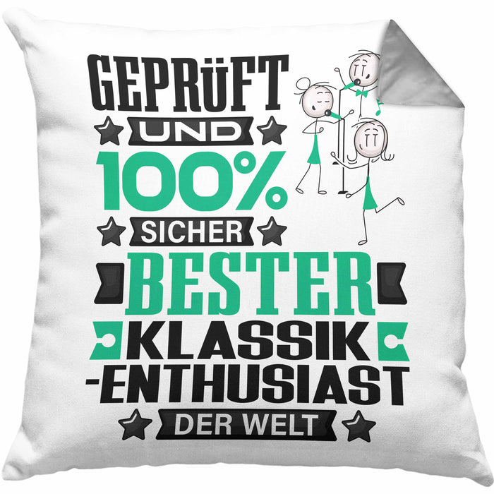 Klassik-Enthusiast Geschenk Lustiger Spruch für Klassik-Enthusiast Geschenkidee Bester Klassik-Enthusiast Der WeltKissen mit Füllung 40x40 (Grau) Grau Trendation