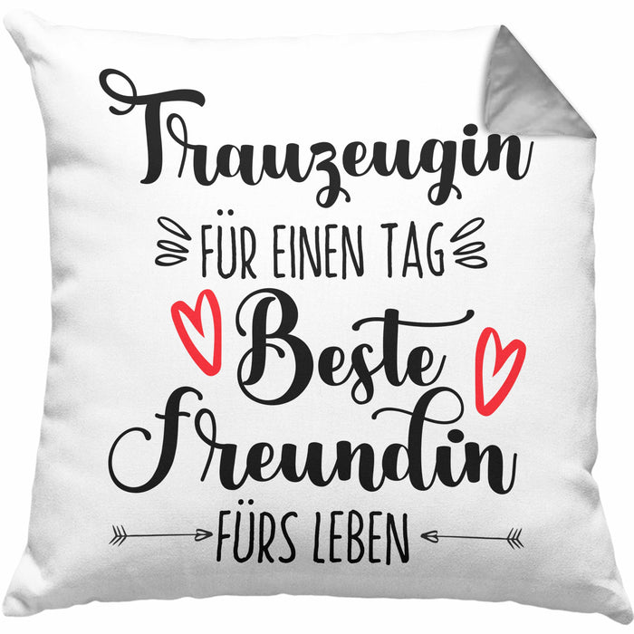 Trauzeugin Kissen mit Füllung 40x40 Geschenk Beste Freundin Überraschung Beste Trauzeugin Spruch Geschenkidee (Grau) Grau Trendation