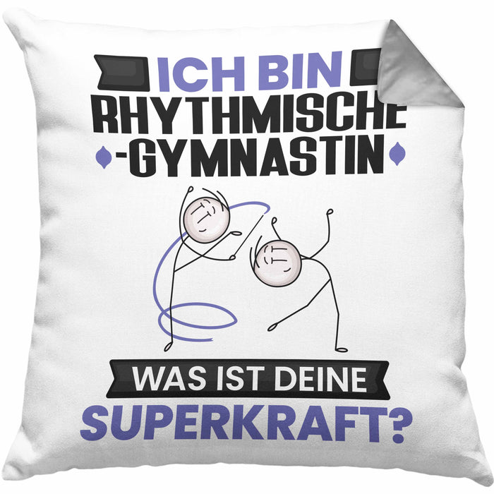 Rhythmische Gymnastin Kissen mit Füllung 40x40 Geschenk für Rhythmische Gymnastin Geburtstag Lustiger Spruch Was Ist Deine Superkraft (Grau) Grau Trendation