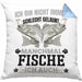 Fischen Angler Geschenk Kissen mit Füllung 40x40 Ich Bin Nicht immer Schlecht Gelaunt Angler Fischer (Grau) Blau Trendation