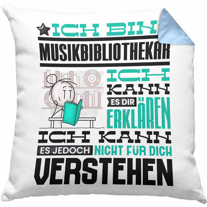 Musikbibliothekar Geschenk Kissen mit Füllung 40x40 Lustige Geschenkdiee für einen Musikbibliothekar Geburtstag Ich Bin Musikbibliothekar Ich Kann Es Dir Erklären Aber Nicht Für Dich Verstehen (Grau) Blau Trendation