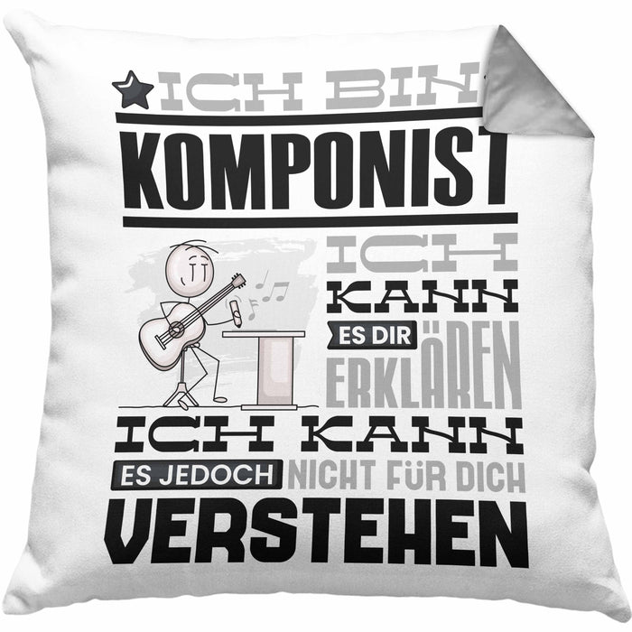 Komponist Geschenk Kaffee-Kissen mit Füllung 40x40 Geschenkidee für Komponist Ich Bin Komponist Ich Kann Es Dir Erklären Jedoch Nicht Für Dich Verstehen Spruch Lustig (Grau) Grau Trendation