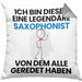 Saxophonist Geschenk Kissen mit Füllung 40x40 Lustige Geschenkidee Geburtstag für Saxophonist Ich Bin Dieser Legendäre Saxophonist Von Dem Alle Geredet Haben (Grau) Grau Trendation