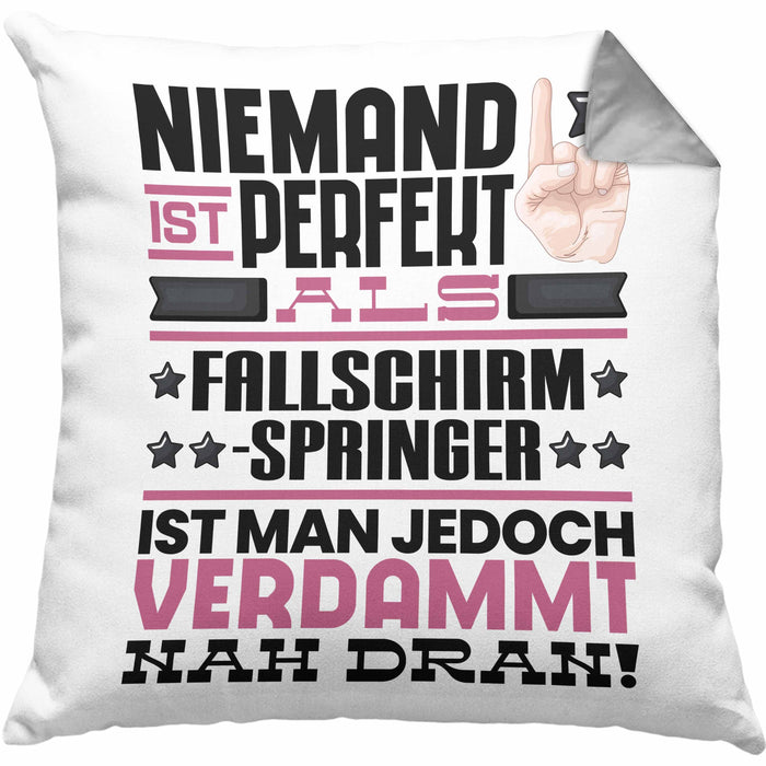 Fallschirmspringer Geschenk Kissen mit Füllung 40x40 Lustige Geschenkidee für Fallschirmspringer Geburtstag Niemand Ist Perfekt Aber Als Fallschirmspringer Ist Man Nah Dran (Grau) Grau Trendation