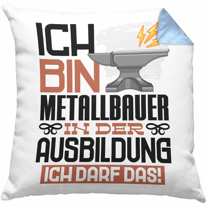 Metallbauer Ausbildung Kissen mit Füllung 40x40 Geschenk Ich Bin Metallbauer In Der Ausbildung Ich Darf Das Geschenkidee Spruch (Grau) Blau Trendation