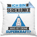 Serienjunkie Kissen mit Füllung 40x40 Geschenk für Serienjunkie Geburtstag Lustiger Spruch Was Ist Deine Superkraft (Grau) Blau Trendation