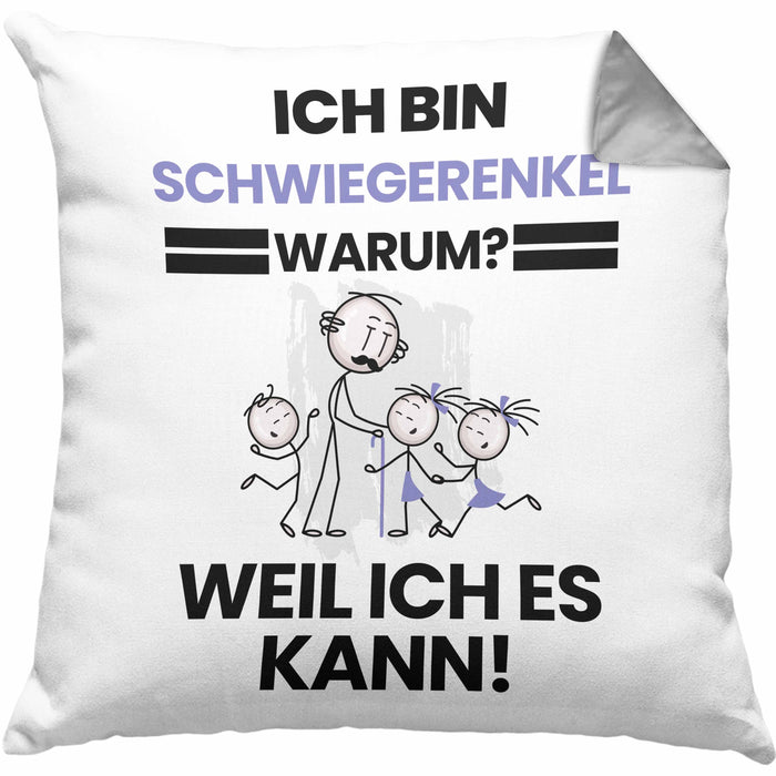 Schwiegerenkel Geschenk Kissen mit Füllung 40x40 Lustiger Spruch Ich Bin Schwiegerenkel Warum Weil Ich Es Kann Geschenkidee Bester Schwiegerenkel Geburtstag (Grau) Grau Trendation