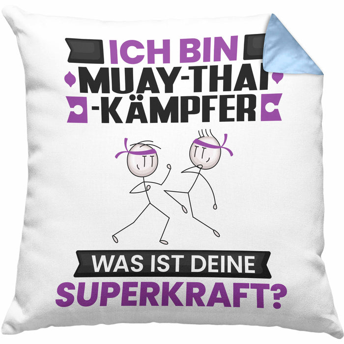 Muay-Thai-Kämpfer Kissen mit Füllung 40x40 Geschenk für Muay-Thai-Kämpfer Geburtstag Lustiger Spruch Was Ist Deine Superkraft (Grau) Blau Trendation