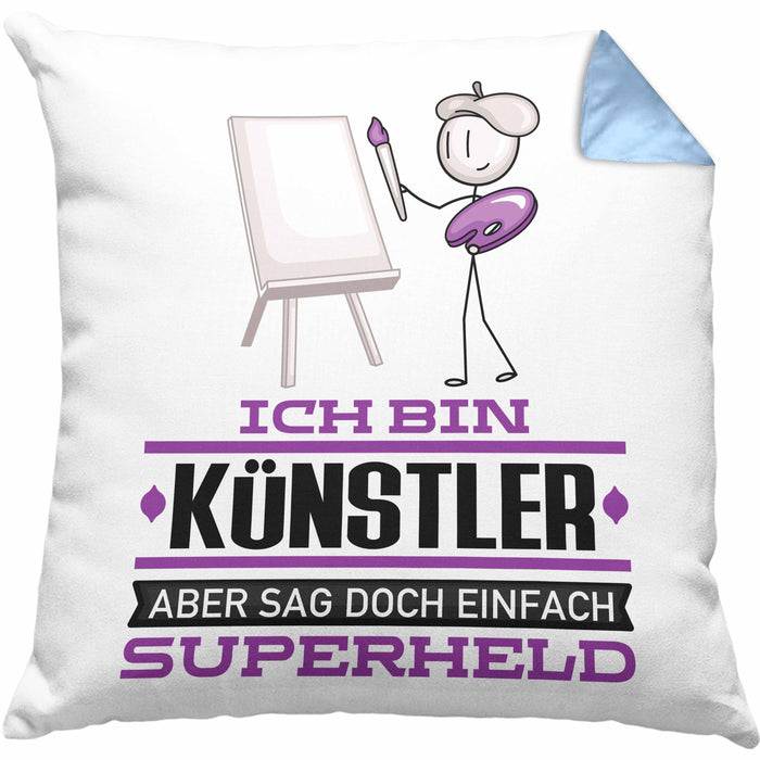 Künstler Geschenk Kissen mit Füllung 40x40 Ich Bin Künstler Aber Sag Doch Einfach Superheld Lustige Geschenkdiee für Künstler (Grau) Blau Trendation