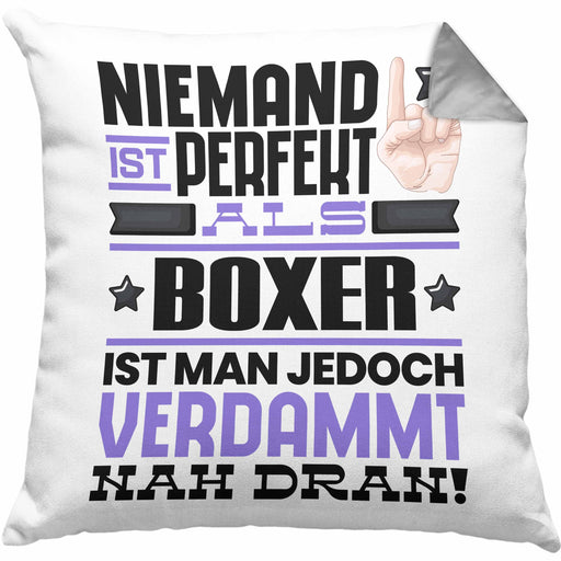 Boxer Geschenk Kissen mit Füllung 40x40 Lustige Geschenkidee für Boxer Geburtstag Niemand Ist Perfekt Aber Als Boxer Ist Man Nah Dran (Grau) Grau Trendation