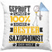Saxophonist Geschenk Lustiger Spruch für Saxophonist Geschenkidee Bester Saxophonist Der WeltKissen mit Füllung 40x40 (Grau) Blau Trendation