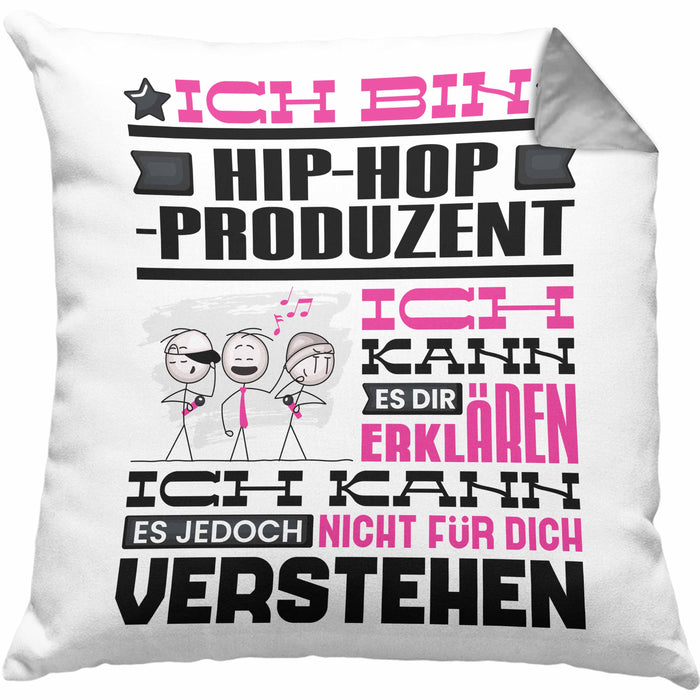 Hip-Hop-Produzent Geschenk Kissen mit Füllung 40x40 Geschenkidee für Hip-Hop-Produzent Geburtstag Lustig Ich Bin Hip-Hop-Produzent Ich Kann Es Dir Erklären Aber Nicht Für Dich Verstehen (Grau) Grau Trendation
