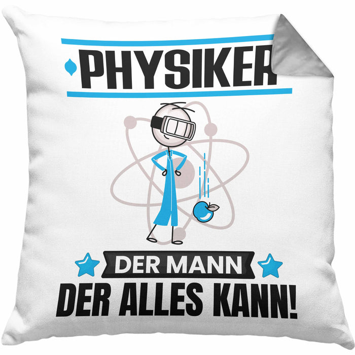Physiker Kissen mit Füllung 40x40 Geschenk für Physiker Der Mann Der Alles Kann Geschenkidee zum Geburtstag (Grau) Grau Trendation