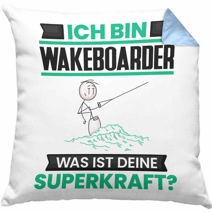 Wakeboarder Kissen mit Füllung 40x40 Geschenk für Wakeboarder Geburtstag Lustiger Spruch Was Ist Deine Superkraft (Grau) Blau Trendation
