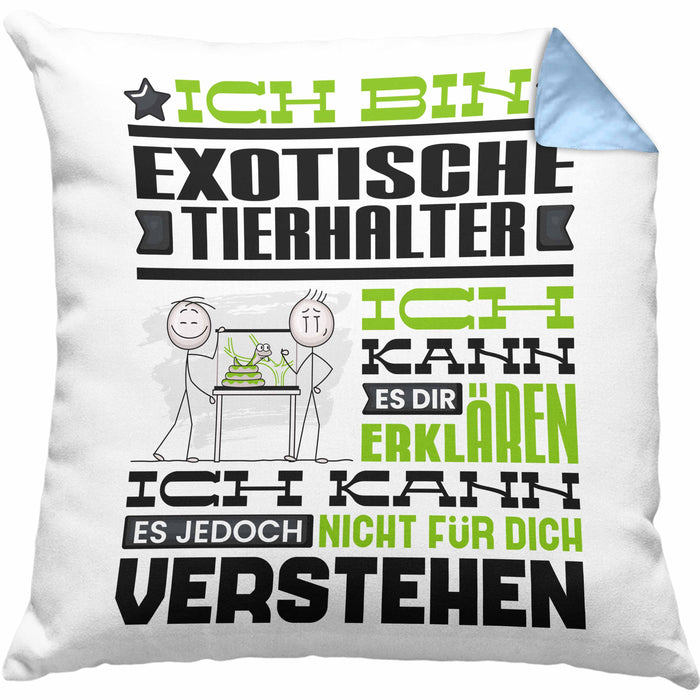 Exotische Tierhalter Geschenk Kaffee-Kissen mit Füllung 40x40 Geschenkidee für Exotische Tierhalter Ich Bin Exotische Tierhalter Ich Kann Es Dir Erklären Jedoch Nicht Für Dich Verstehen Spruch Lustig (Grau) Blau Trendation