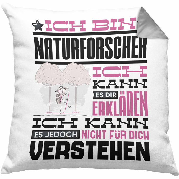Naturforscher Geschenk Kaffee-Kissen mit Füllung 40x40 Geschenkidee für Naturforscher Ich Bin Naturforscher Ich Kann Es Dir Erklären Jedoch Nicht Für Dich Verstehen Spruch Lustig (Grau) Grau Trendation
