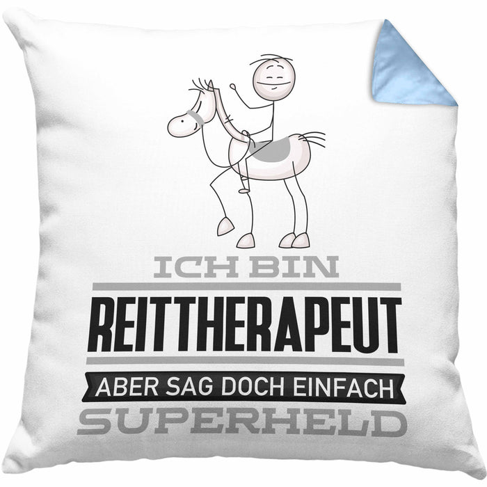 Reittherapeut Geschenk Kissen mit Füllung 40x40 Ich Bin Reittherapeut Aber Sag Doch Einfach Superheld Lustige Geschenkdiee für Reittherapeut (Grau) Blau Trendation