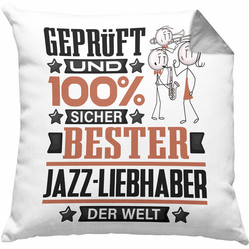 Jazz-Liebhaber Geschenk Lustiger Spruch für Jazz-Liebhaber Geschenkidee Bester Jazz-Liebhaber Der WeltKissen mit Füllung 40x40 (Grau) Grau Trendation