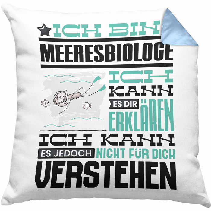 Meeresbiologe Geschenk Kaffee-Kissen mit Füllung 40x40 Geschenkidee für Meeresbiologe Ich Bin Meeresbiologe Ich Kann Es Dir Erklären Jedoch Nicht Für Dich Verstehen Spruch Lustig (Grau) Blau Trendation