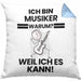 Musiker Geschenk Kissen mit Füllung 40x40 Lustiger Spruch Ich Bin Musiker Warum Weil Ich Es Kann Geschenkidee Bester Musiker Geburtstag (Grau) Blau Trendation