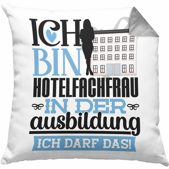 Hotelfachfrau Ausbildung Start Geschenk Kissen mit Füllung 40x40 Ich Bin Hotelfachfrau In Der Ausbildung Ich Darf Das Geschenkidee (Grau) Grau Trendation