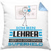 Lehrer Geschenk Kissen mit Füllung 40x40 Ich Bin Lehrer Aber Sag Doch Einfach Superheld Lustige Geschenkdiee für Lehrer (Grau) Blau Trendation