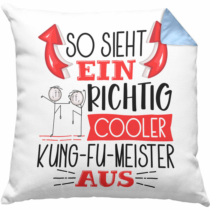 Kung-Fu Kissen mit Füllung 40x40 Geschenk So Sieht Ein Richtig Cooler Kung-Fu Aus Geschenkidee Spruch Lustig (Grau) Blau Trendation