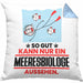 Meeresbiologe Geschenk Kissen mit Füllung 40x40 So Gut Kann Nur Ein Meeresbiologe Aussehen Geschenkidee (Grau) Blau Trendation