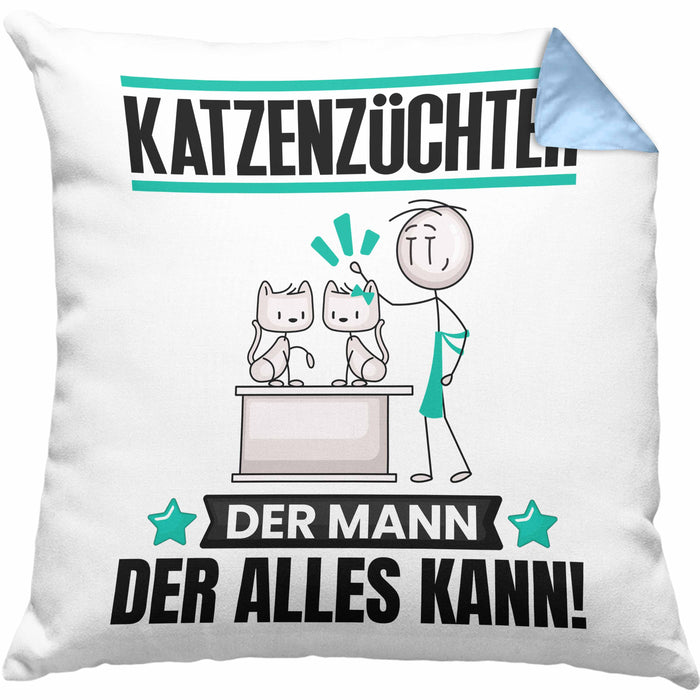Katzenzüchter Kissen mit Füllung 40x40 Geschenk für Katzenzüchter Der Mann Der Alles Kann Geschenkidee zum Geburtstag (Grau) Blau Trendation