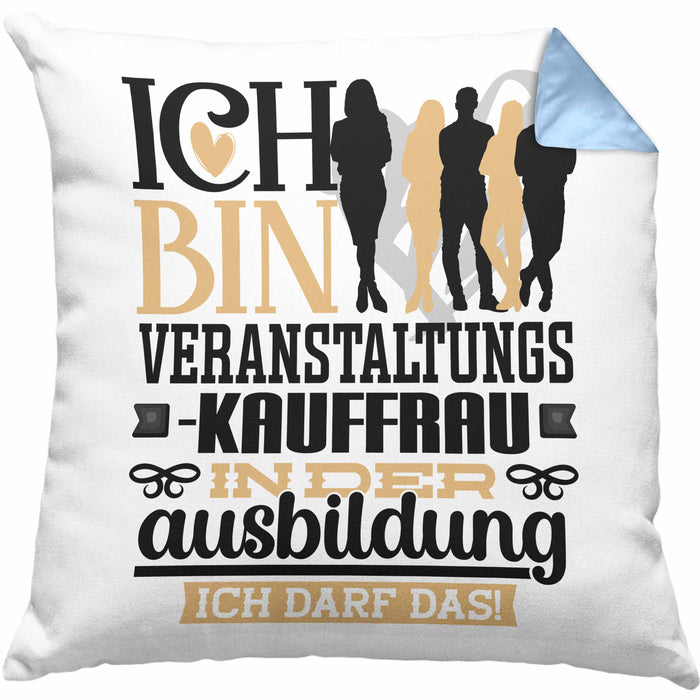 Veranstaltungskauffrau Ausbildung Start Geschenk Kissen mit Füllung 40x40 Ich Bin Veranstaltungskauffrau In Der Ausbildung Ich Darf Das Geschenkidee (Grau) Blau Trendation