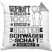 Schwägerschaft Geschenk Lustiger Spruch für Schwägerschaft Geschenkidee Bester Schwägerschaft Der WeltKissen mit Füllung 40x40 (Grau) Grau Trendation