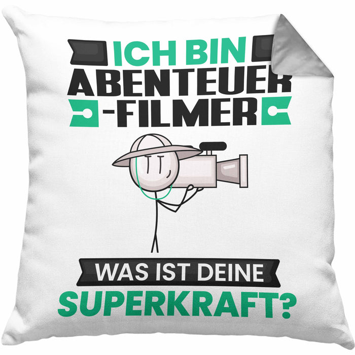 Abenteuerfilmer Kissen mit Füllung 40x40 Geschenk für Abenteuerfilmer Geburtstag Lustiger Spruch Was Ist Deine Superkraft (Grau) Grau Trendation
