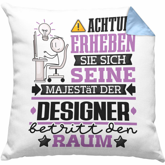 Designer Geschenk Kissen mit Füllung 40x40 Lustiger Spruch Erheben Sie Sich Der Designer Betritt den Raum (Grau) Blau Trendation