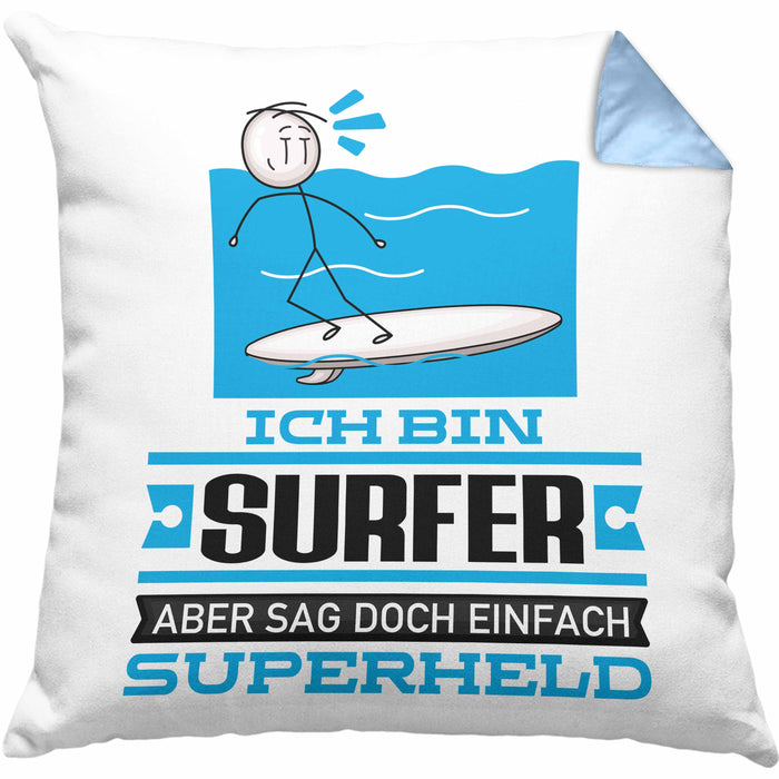 Surfer Geschenk Kissen mit Füllung 40x40 Ich Bin Surfer Aber Sag Doch Einfach Superheld Lustige Geschenkdiee für Surfer (Grau) Blau Trendation