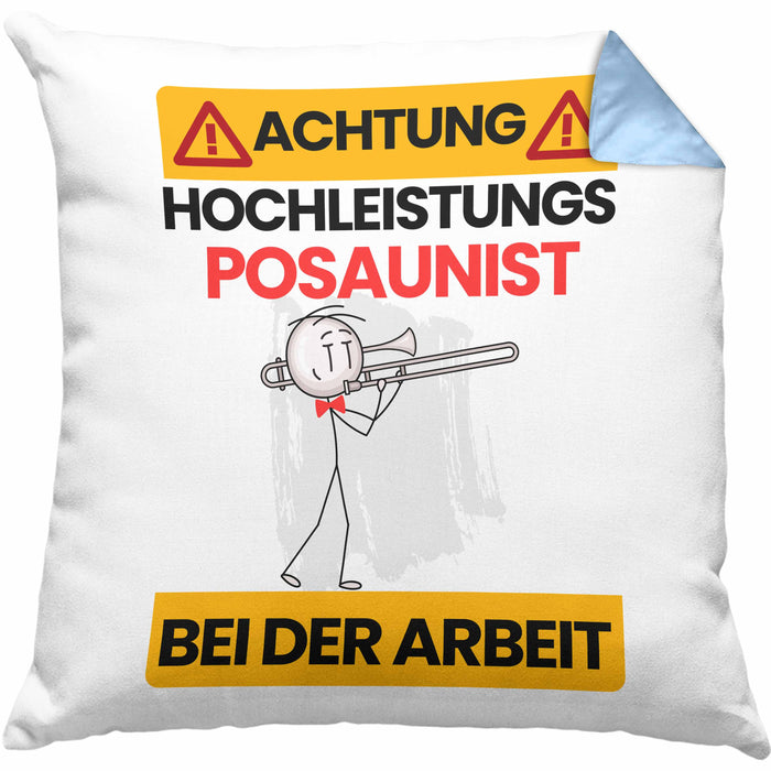 Posaunist Kissen mit Füllung 40x40 Geschenk Lustiger Spruch Geschenkidee für Posaunist Achtung Hochleistungs Posaunist Bei Der Arbeit (Grau) Blau Trendation