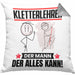 Kletterlehrer Kissen mit Füllung 40x40 Geschenk für Kletterlehrer Der Mann Der Alles Kann Geschenkidee zum Geburtstag (Grau) Grau Trendation