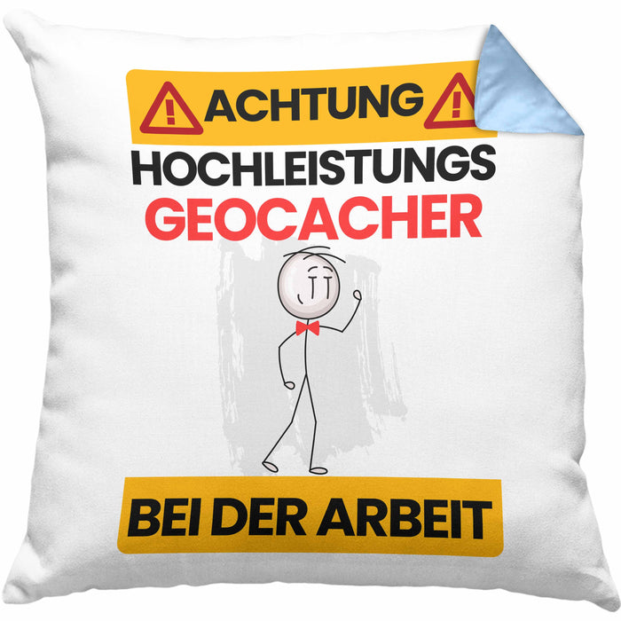 Geocacher Kissen mit Füllung 40x40 Geschenk Lustiger Spruch Geschenkidee für Geocacher Achtung Hochleistungs Geocacher Bei Der Arbeit (Grau) Blau Trendation