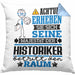Historiker Geschenk Kissen mit Füllung 40x40 Lustiger Spruch Erheben Sie Sich Der Historiker Betritt den Raum (Grau) Blau Trendation