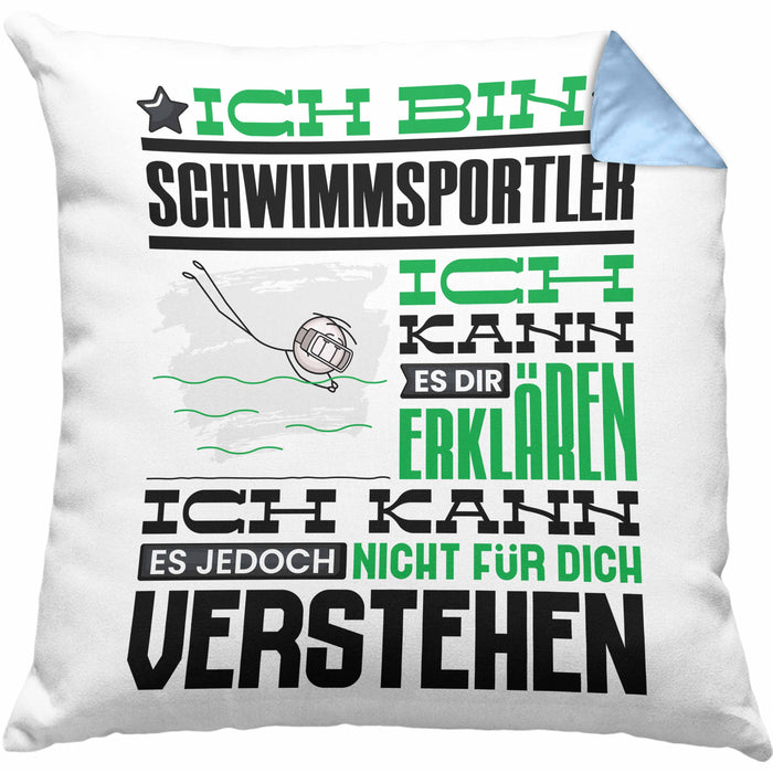 Schwimmsportler Geschenk Kaffee-Kissen mit Füllung 40x40 Geschenkidee für Schwimmsportler Ich Bin Schwimmsportler Ich Kann Es Dir Erklären Jedoch Nicht Für Dich Verstehen Spruch Lustig (Grau) Blau Trendation