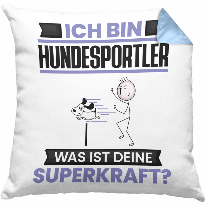 Hundesportler Kissen mit Füllung 40x40 Geschenk für Hundesportler Geburtstag Lustiger Spruch Was Ist Deine Superkraft (Grau) Blau Trendation